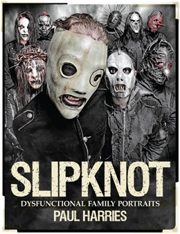 Slipknot - Dysfunctional Family Portraits