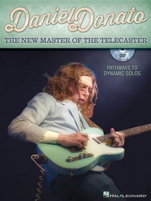 Daniel Donato - The New Master Of The Telecaster