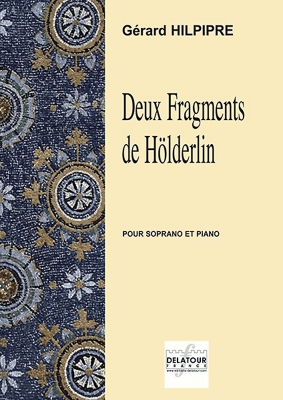2 Fragments De Hölderlin Pour Soprano Et Piano