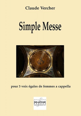 Simple Messe Pour 3 Voix Egales De Femmes A Cappella