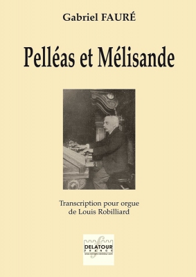 Pelléas Et Mélisande Pour Orgue