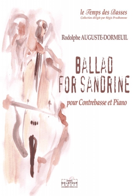 Ballad For Sandrine Pour Contrebasse Et Piano