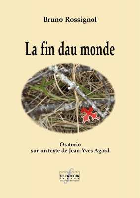 La Fin Dau Monde - Oratorio En Occitan Limousin (Materiel)