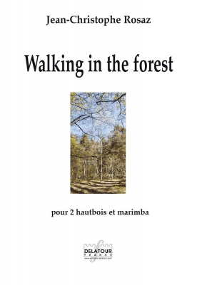 Walking In The Forest Pour 2 Hautbois Et Marimba