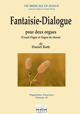 Fantaisie-Dialogue Pour Deux Orgues