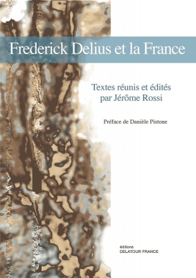 Frederick Delius Et La France