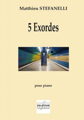 5 Exordes Pour Piano