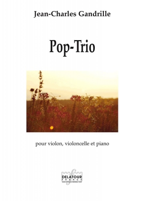 Pop-Trio Pour Violon, Violoncelle Et Piano