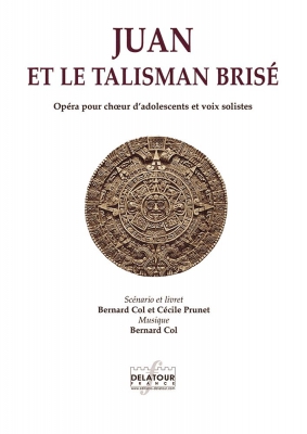 Juan Et Le Talisman Brisé (Piano-Chant)