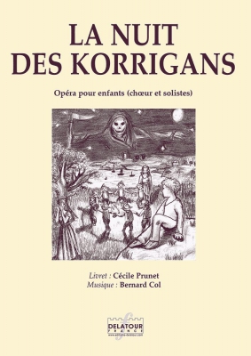 La Nuit Des Korrigans - Opéra Pour Enfants (Piano-Chant)