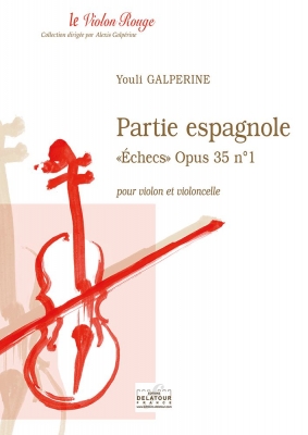 Partie Espagnole - Echecs Op. 35 #1 Pour Violon Et Violoncelle
