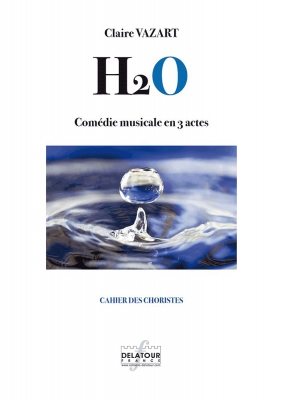 H2ème - Comédie Musicale En 3 Actes (Choristes)
