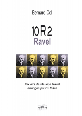 10R2 Ravel - Dix Airs De Ravel Arrangés Pour 2 Flûtes