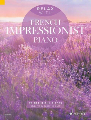 Relax With French Impressionist Piano
