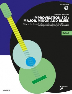 Improvisation 101 : Major, Minor And Blues