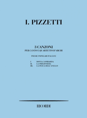 Canzoni Su Poesie Italiane (3) Per Canto E Quartetto D'Archi