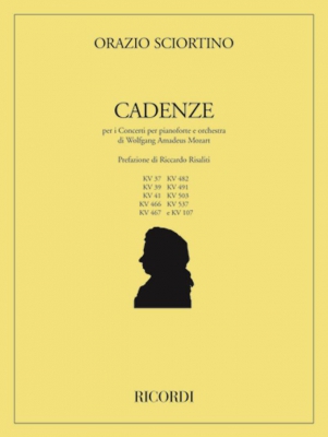 Cadenze Per I Concerti Per Pianoforte E Orchestra Di W. A. Mozart - K. 37-39-41-466-467-482-491-503-537