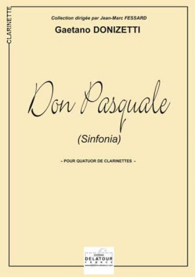 Don Pasquale (Sinfonia) Pour Quatuor De Clarinettes En Mi Majeur