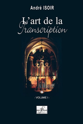 L'Art De La Transcription - Vol.1 Vol.1