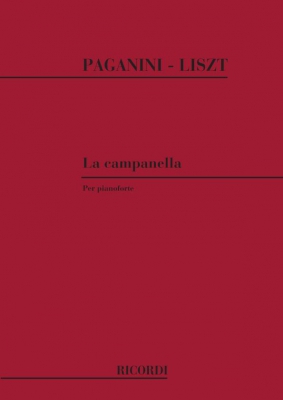 Grandi Studi Da Paganini: La Campanella (II Vers., 1851) Per Pianoforte