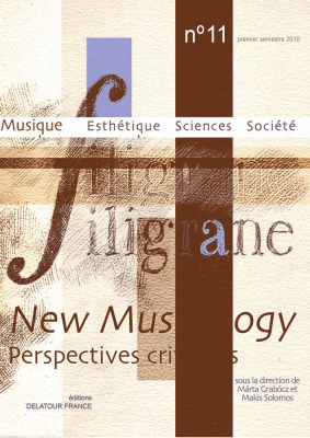 Revue Filigrane #11 - New Musicology (Perspectives Critiques) Vol.11
