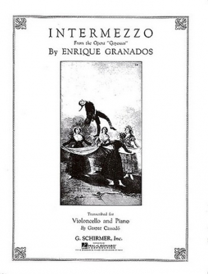 Granados Intermezzo From The Opera 'Goyescas' Violoncello And Piano