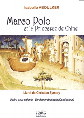Marco-Polo Et La Princesse De Chine (Matériel D'Orchestre)