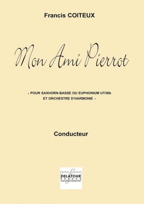 Mon Ami Pierrot (Conducteur) En Fa Majeur