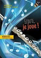 Ecoute, Je Joue! - Recueil D'Acquisition Essentielles Instrumentales Et Pédagogiques - Vol.2
