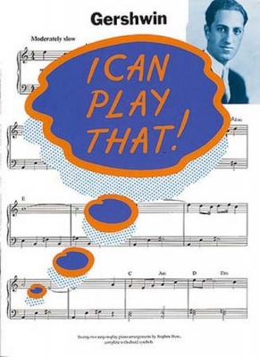 I Can Play That! Gershwin