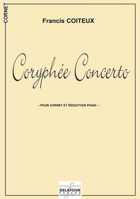 Coryphée Concerto Pour Cornet Et Réduction Piano En Sib Majeur
