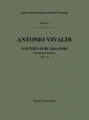 Concerto Per Archi E B.C.: In Re Rv 123 - F.Xi/16 Tomo 114