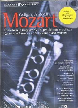 Soloist In Concert: Concerto In La Maggiore, K. 622 Per Clarinetto E Orchestra