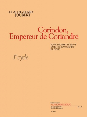 Corindon, Empereur De Coriandre/Trompette Ut Ou Sib Ou Cornet Et Piano