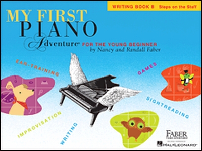 Faber Piano Adventures : My First Piano Adventure - Writing Book B