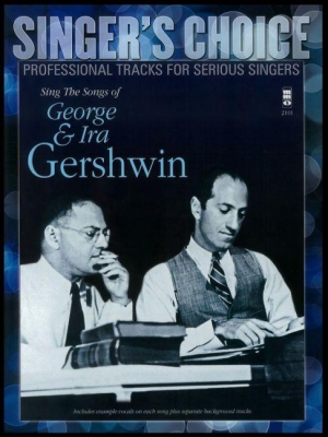 Sing The Songs Of George And Ira Gershwin