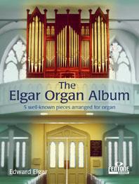 The Elgar Organ Album / Edward Elgar- Orgue