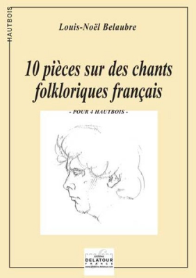 10 Pièces Sur Des Chants Folkloriques Français (Version 4 Hautbois)