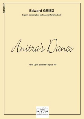 Anitra's Danse (La Danse D'Anitra) Op. 46 En La Majeur