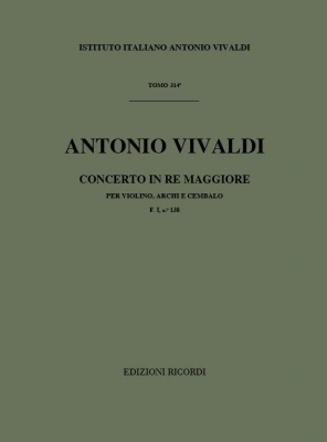 Concerto Per Violino, Archi E Cembalo In Re Maggiore- F.I/138 - Tomo 314