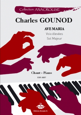 Anacrouse Gounod Ave Maria Voix Haute (Chant Et Piano)