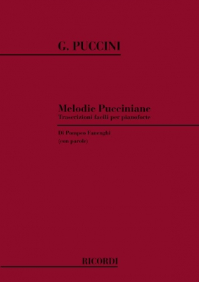 Melodie Pucciniane. Trascrizioni Facili Per Pianoforte Di Pompeo Fanenghi