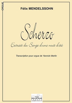 Scherzo/ Extrait Du Songe D'Une Nuit D'Eté Op. 61 En Sol Mineur (Midsummer Night's Dream)