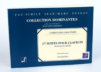 17 Suites Pour Clavecin, Manuscrit Inédit