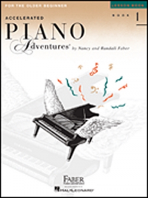 Faber Piano Adventures : Accelerated Piano Adventures For The Older Beginner - Lesson Book 1