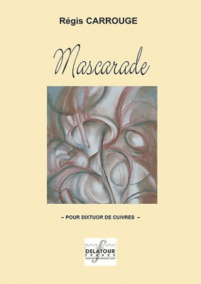 Mascarade Pour Dixtuor De Cuivres