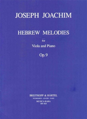 Hebraeische Melodien Op. 9
