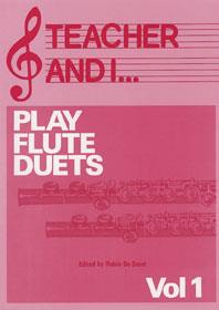 Teacher And I Play Flûte Vol.1 - De Smet