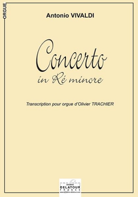 Concerto In Ré Minore Pour Orgue P302 En Ré Mineur