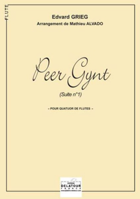 Suite #1 De Peer Gynt Pour Quatuor De Flûtes En Sol Majeur